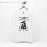Don't Talk to Me Until I've Summoned Something – Moody Witch Coffee Design