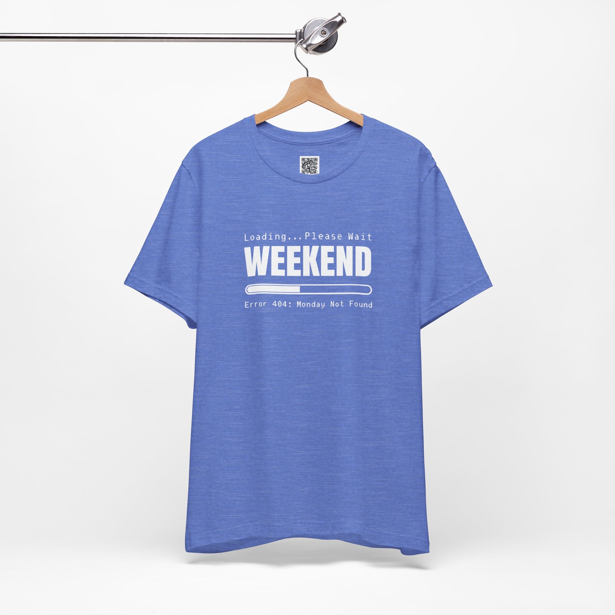 Weekend Loading – Error 404: Monday Not Found | Funny Tech-Inspired Design