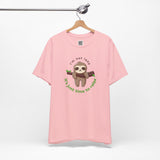 I’m Not Lazy Sloth T-Shirt – Funny Relaxation Animal Tee for Chill Vibes