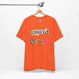 Good Vibes T-Shirt – Retro Collage Style Positive Energy Tee for Everyday Uplift