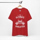 The Ultimate Dadlifter Tee – Strongest Dad in the Game