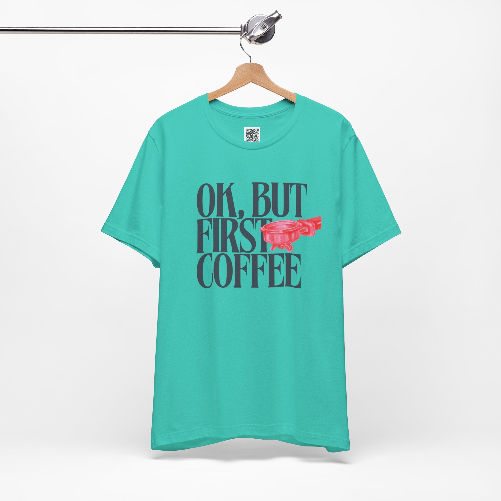 OK, But First Coffee
