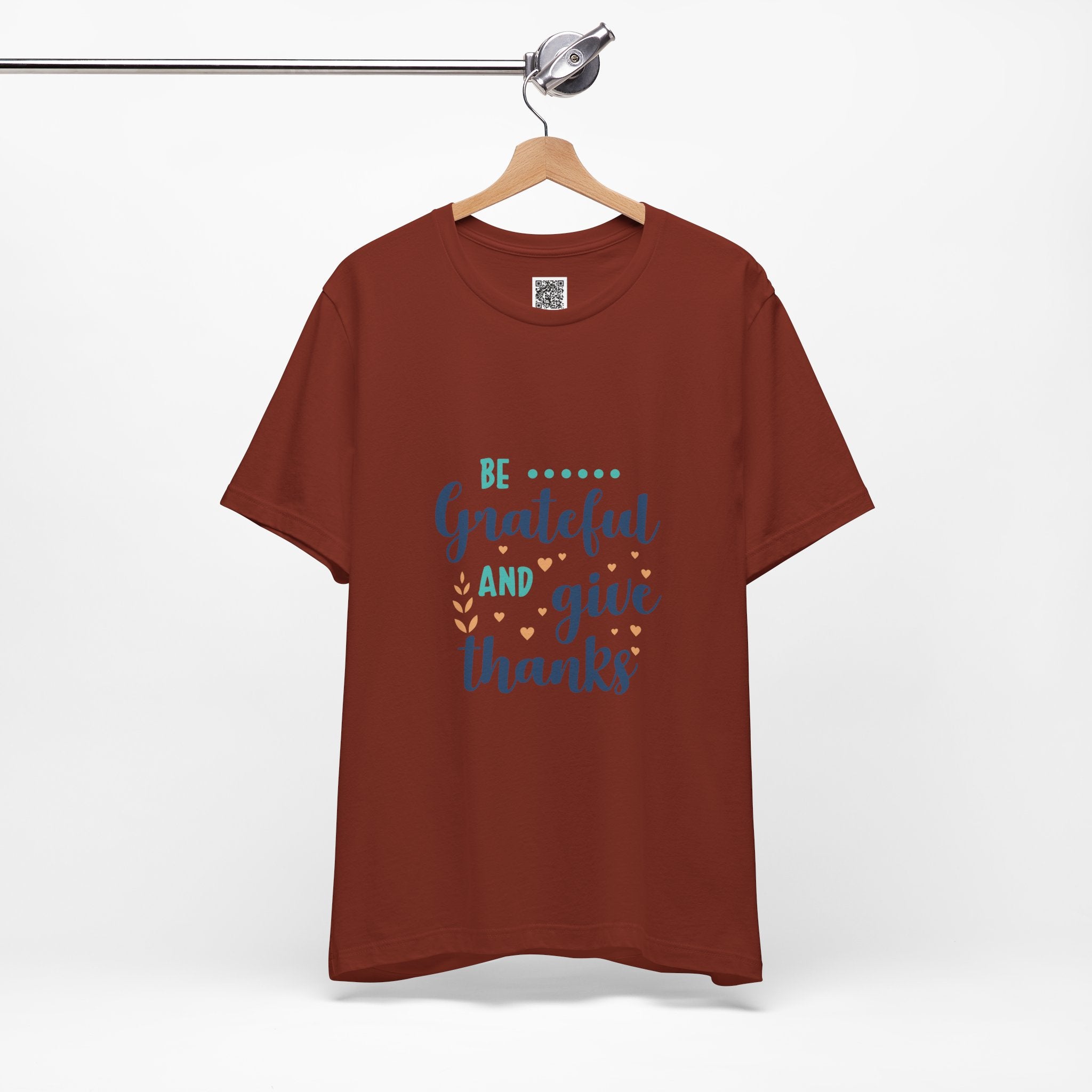 Be Grateful and Give Thanks T-Shirt