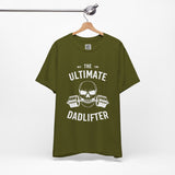 The Ultimate Dadlifter Tee – Strongest Dad in the Game