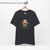 I’m Not Lazy Sloth T-Shirt – Funny Relaxation Animal Tee for Chill Vibes
