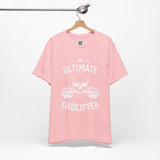 The Ultimate Dadlifter Tee – Strongest Dad in the Game