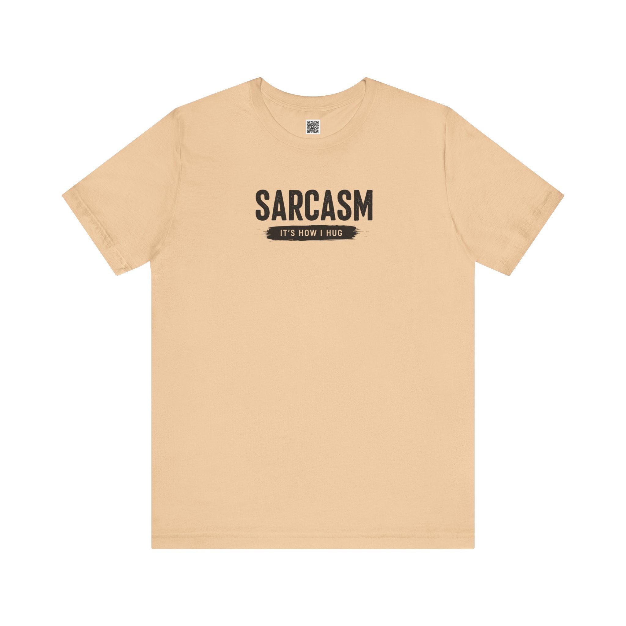Sarcasm: It’s How I Hug – Minimalist Funny Quote Design