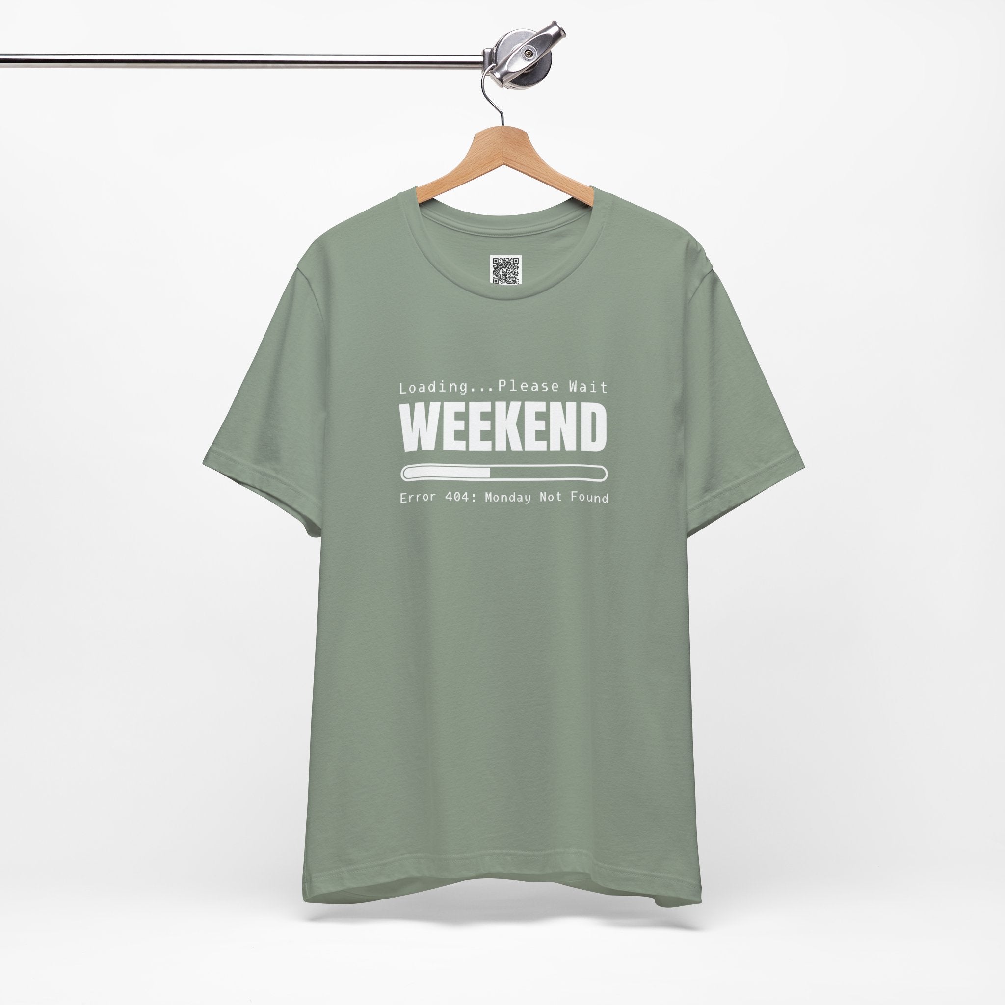 Weekend Loading – Error 404: Monday Not Found | Funny Tech-Inspired Design