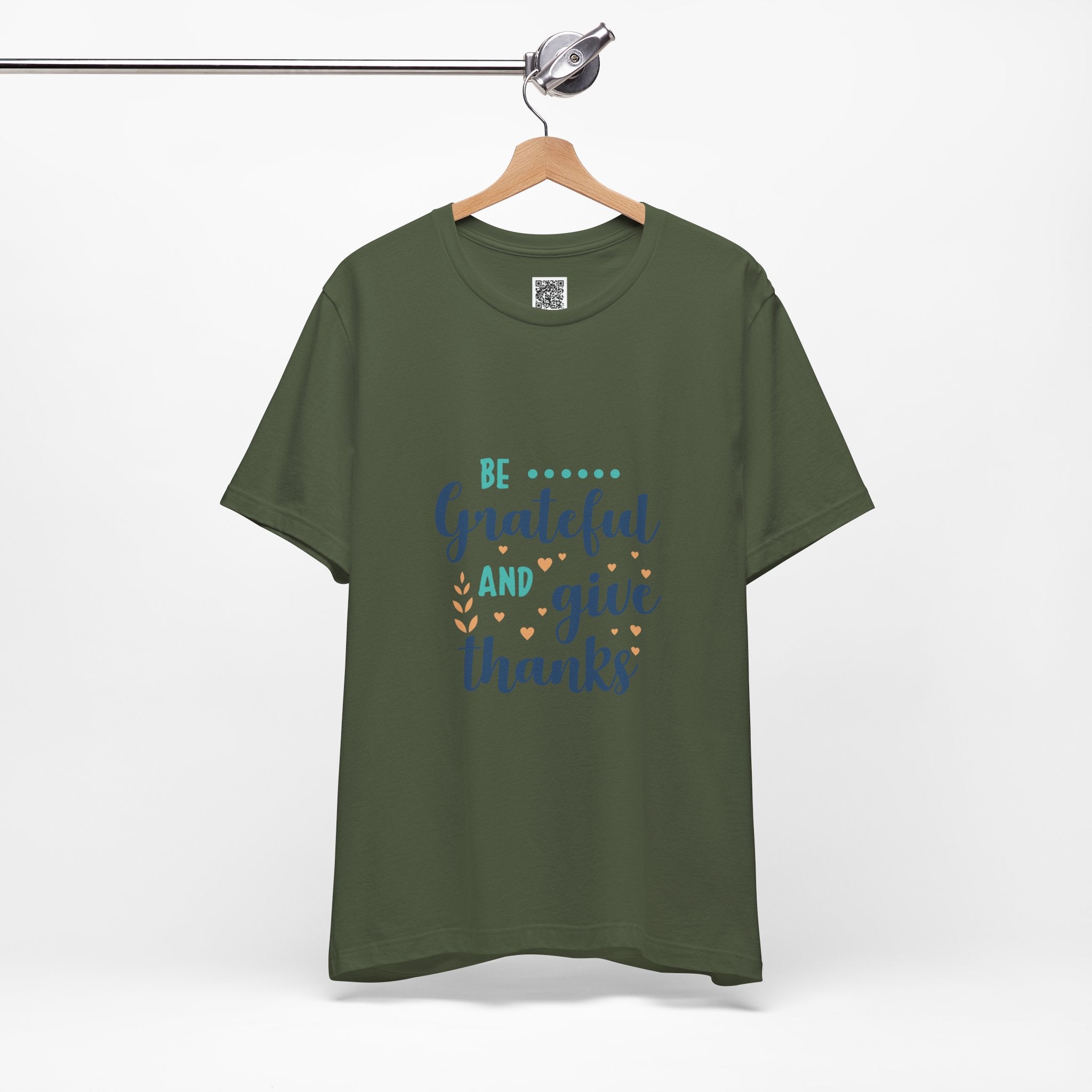 Be Grateful and Give Thanks T-Shirt