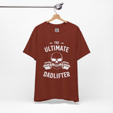 The Ultimate Dadlifter Tee – Strongest Dad in the Game